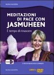 Meditazioni di pace con Jasmuheen - www.scuoladirespiro.org